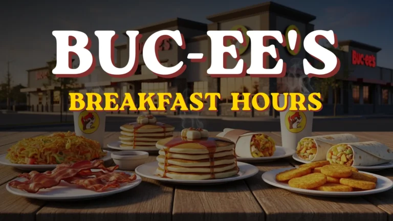 Buc-ee's Breakfast Hours