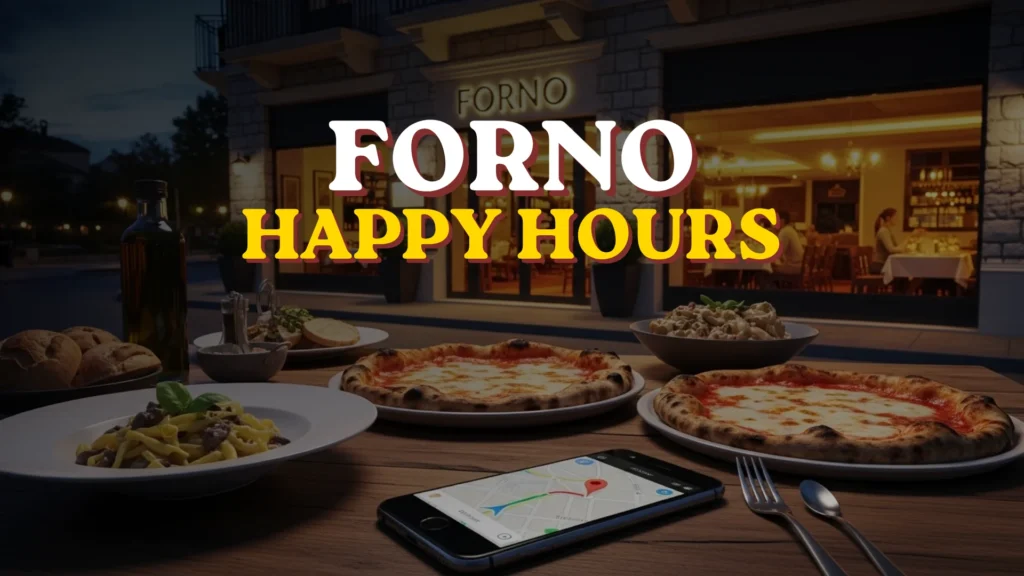 Forno Happy Hour