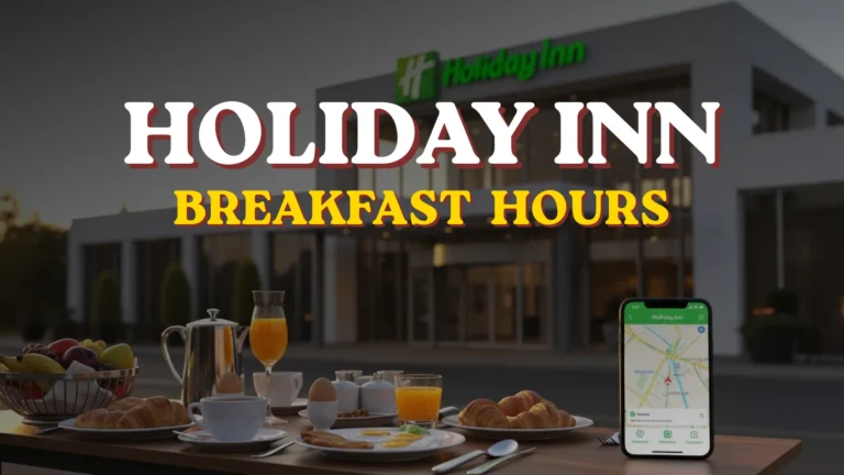 Holiday Inn Breakfast Hours