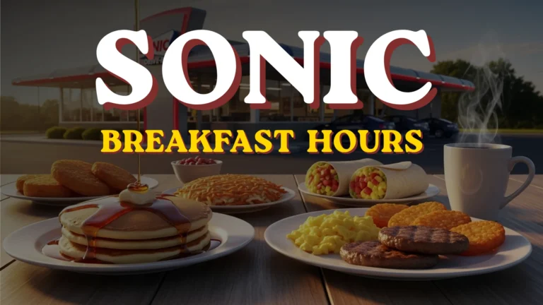 Sonic Breakfast Hours