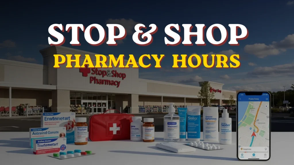 Stop and Shop Pharmacy Hours